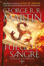 Fuego y Sangre (Canción de hielo y fuego 0): 300 años antes de Juego de tronos. Los dragones reinaban en poniente. La inspiración para la serie original de HBO® 