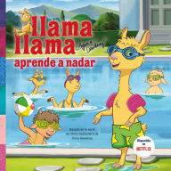 Title: Llama, Llama aprende a nadar / Llama Llama Learns to Swim, Author: Anna Dewdney