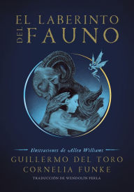 Title: El laberinto del fauno / Pan's Labyrinth: The Labyrinth of the Faun, Author: Guillermo del Toro