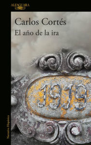 Title: El año de la ira, Author: Carlos Cortes