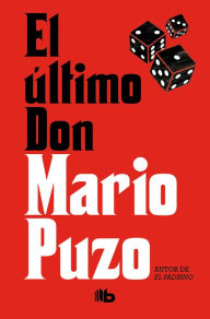 Title: El último don / The Last Don, Author: Mario Puzo