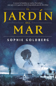 Title: El jardín del mar, Author: Sophie Goldberg