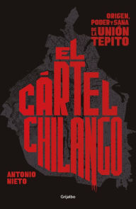 Text book nova Cartel chilango / Chilango Cartel in English 9786073191104 by Antonio Nieto