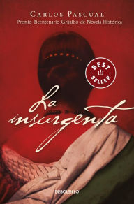 Title: La insurgenta / The Insurgent, Author: Carlos Pascual