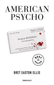 Download ebooks epub free American Psycho (Spanish Edition) by Bret Easton Ellis (English literature) 9786073191296