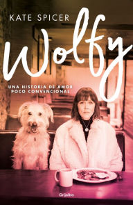 Title: Wolfy: Una historia de amor poco convencional, Author: Kate Spicer