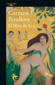 Title: El libro de Eva, Author: Carmen Boullosa