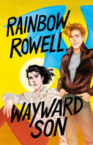 Title: Wayward Son (Spanish Edition) (Simon Snow 2), Author: Rainbow Rowell