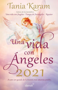 Free pdf file downloads books Libro agenda. Una vida con ángeles 2021: Realiza tus sueños con estos mensajes de luz y esperanza / A Life With Angels 2021 Agenda