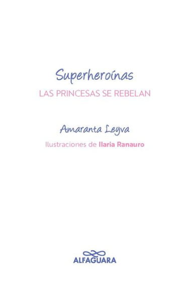 Las princesas se rebelan / Princesses Rebel