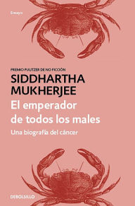 Book free download for ipad El emperador de todos los males: Una biografía del cáncer / The Emperor of All Maladies by  (English literature)