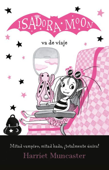 Isadora Moon va de viaje / Isadora Moon Goes on Holiday