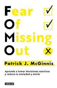 Title: Fomo: Fear of missing out, Author: Patrick J. McGinnis