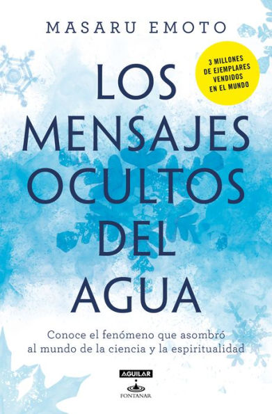 Los mensajes ocultos del agua / The Hidden Messages Water