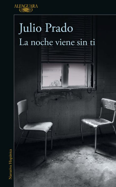La noche viene sin ti / The Night Falls without You