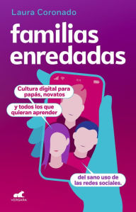 Title: Familias enredadas, Author: Laura Coronado