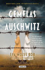 Las gemelas de Auschwitz / The Twins of Auschwitz. The inspiring true story of a young girl surviving Mengele's hell