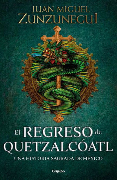 El regreso de Quetzalcóatl / The Return of