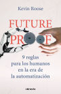 Futureproof: 9 reglas para los humanos en la era de la automatizacion