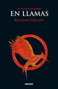 Title: En llamas / Catching Fire, Author: Suzanne Collins