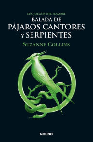 Download google books in pdf online Balada de pájaros cantores y serpientes / The Ballad of Songbirds and Snakes 9788427248496 by Suzanne Collins PDB ePub (English literature)