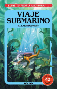 Title: Viaje submarino / Journey Under the Sea, Author: R. A. Montgomery