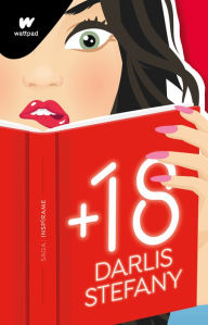 Title: +18 (Spanish Edition) / The Best Affairs Begin in Secret, Author: STEFANY DARLIS