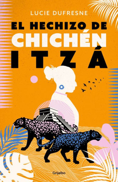 El hechizo de Chichen Itza / The Spell of