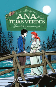 Title: Finales y comienzos/ Anne of Ingleside, Author: Lucy Maud Montgomery