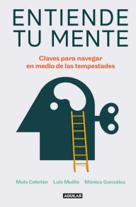 Title: Entiende tu mente / Understand Your Mind, Author: Molo Cebrián