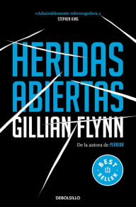 Title: Heridas abiertas / Sharp Objects, Author: GYLLIAN FLYNN