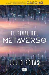 Title: El final del metaverso / The End of The Metaverse, Author: Julio Rojas