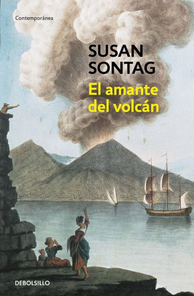 El amante del volcán / The Volcano Lover: A Romance