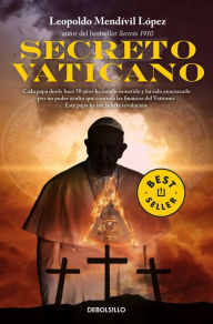 Title: Secreto Vaticano / Vatican Secret, Author: Leopoldo Mendívil López