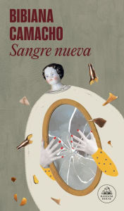 Title: Sangre nueva / New Blood, Author: BIBIANA CAMACHO