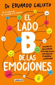 Download free pdf books for phone El lado B de las emociones / The Other Side of Emotions  English version by Eduardo Calixto