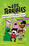 Alternative view 1 of Bienvenidos a la escuela dedo torcido / The Terribles #1: Welcome to Stubtoe Elementary