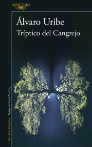 Title: Tríptico del cangrejo, Author: Álvaro Uribe