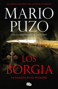 Title: Los Borgia: La familia es lo primero / The Family, Author: Mario Puzo