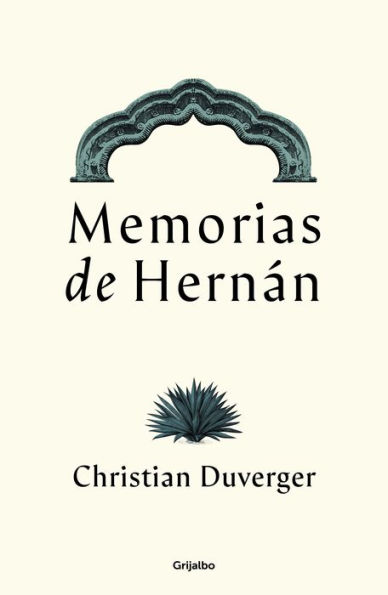 Memorias de Hernán Cortés / Memoirs of