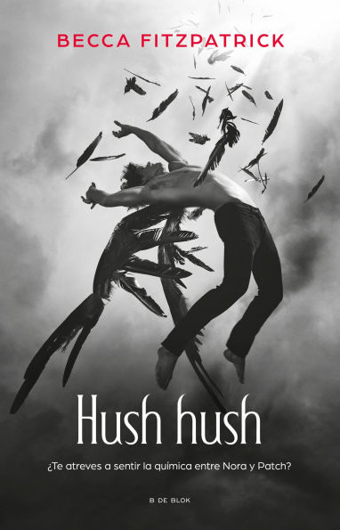 Hush Hush (Spanish Edition)