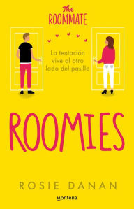 Free download french audio books mp3 Roomies / The Roomate 9786073836432 by Rosie Danan