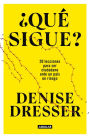 ¿Qué sigue?: 20 lecciones para ser ciudadano ante un país en riesgo / What's Nex t ? Twenty Lessons for Citizens in a Country at Risk