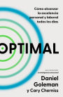 Optimal: Cómo alcanzar la excelencia personal y laboral todos los días