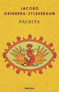 Title: Pachita (Spanish Edition), Author: Jacobo Grinberg-Zylberbaum