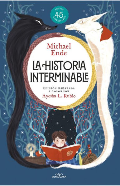 La historia interminable (edición ilustrada) / Never-Ending Story (Illustrated Edition)