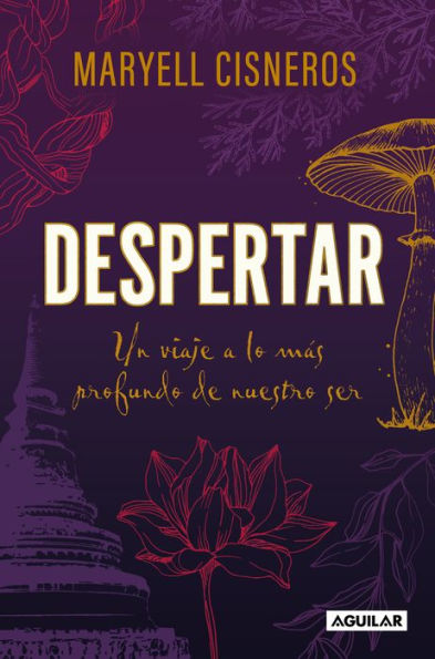 Despertar: Un viaje a lo más profundo de nuestro ser / Wake Up