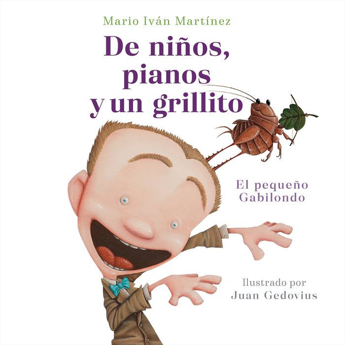 De niños, pianos y un grillito. El pequeño Gabilondo / Children, Pianos, and a C ricket