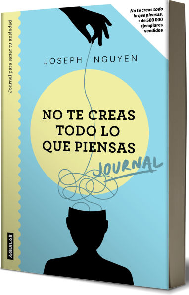 No te creas todo lo que piensas: Journal para sanar tu ansiedad / Healing Anxiety & Overthinking Journal & Workbook