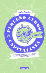 Best free epub books to download Libro Agenda: Pequeño cerdo capitalista. Retos financieros 2025 / Small Capitali st Pig 2025 Planner. Financial Challenges 2025 English version by Sofía Macías